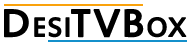 DesiTVBox